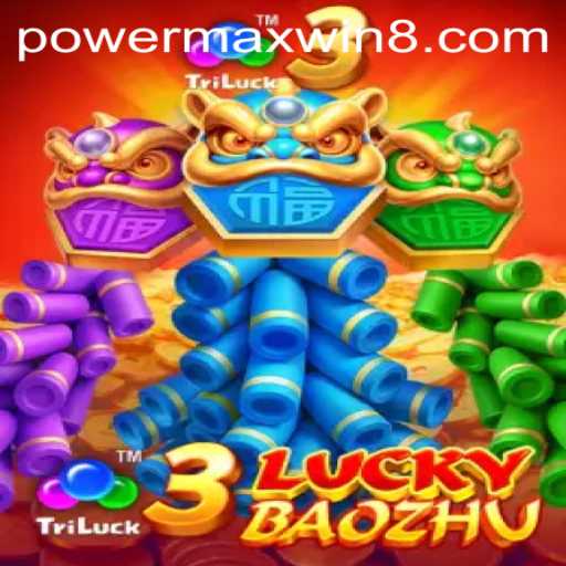 Exploring the Exciting World of 3LuckyBaozhu and PowerMaxWin