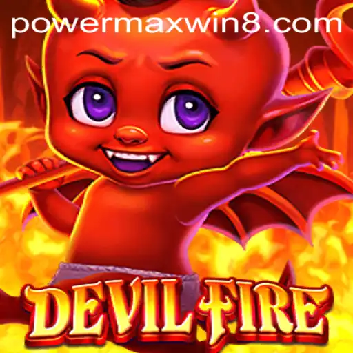 Discover the Thrilling World of DevilFire and PowerMaxWin