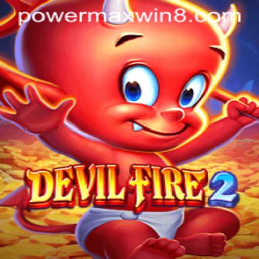 Unleashing the Adventure: An In-Depth Look at DevilFire2 and PowerMaxWin