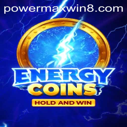 Exploring EnergyCoins: A Dive into PowerMaxWin