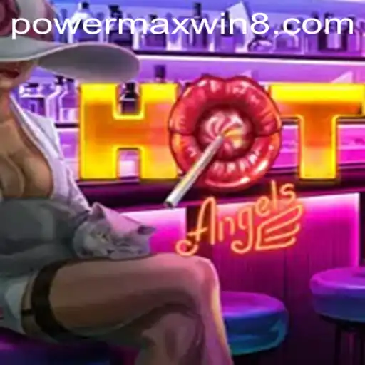 Discover the Thrills of HotAngels: A Dive into the World of PowerMaxWin