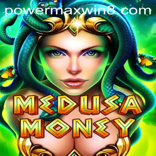 Unlock the Secrets of MedusaMoney: Dive into the World of PowerMaxWin