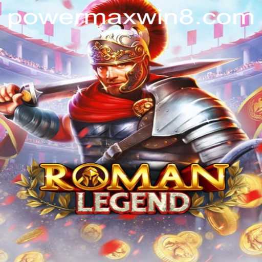 Exploring the Realm of RomanLegend: Unveiling PowerMaxWin with Engaging Gameplay