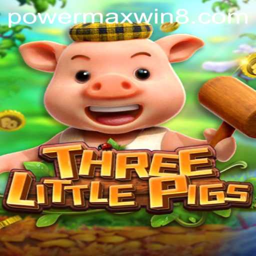 Exploring THREELITTLEPIGS: A Journey Into PowerMaxWin