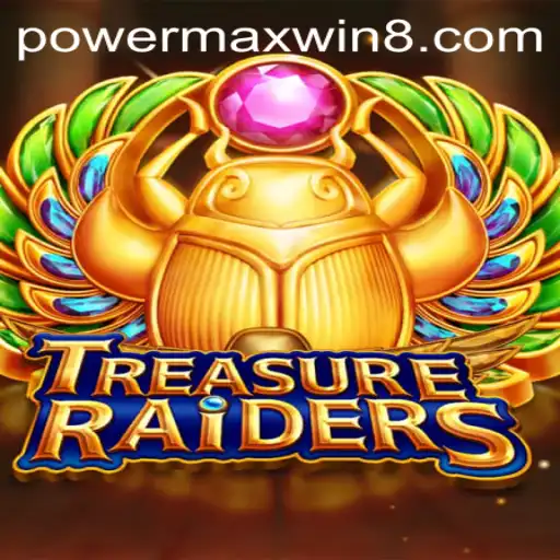 Unveiling the Thrilling World of TREASURERAIDERS and the Exciting PowerMaxWin Feature