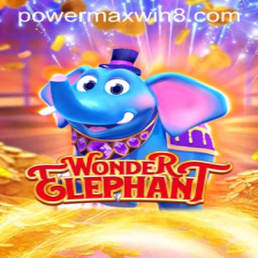 The Exciting World of WonderElephant: A PowerMaxWin Adventure